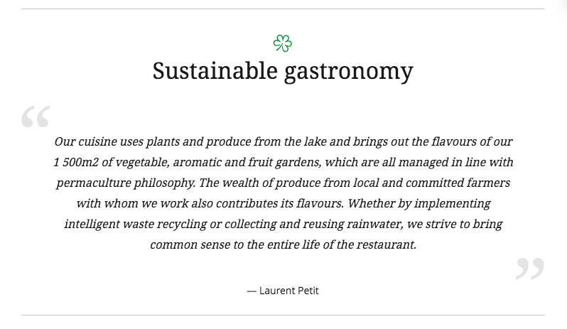 Restaurants in the new Sustainable Gastronomy selection are marked with a green clover symbol and feature a quote from its chef on the restaurant page such as this by Laurent Petit of Le Clos Des Sens.