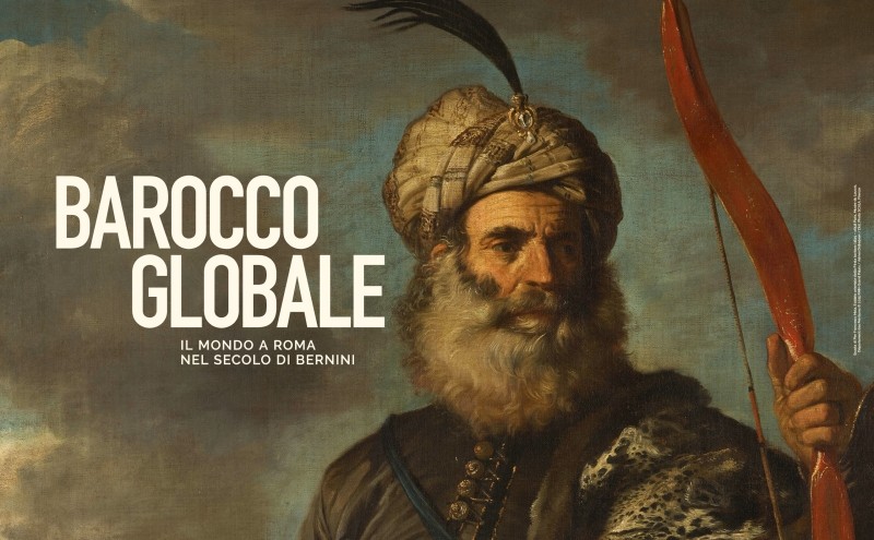 Barocco Globale. Il mondo a Roma nel secolo di Bernini